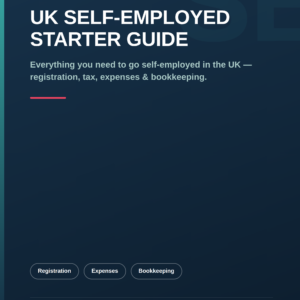 UK Self-Employed Starter Guide